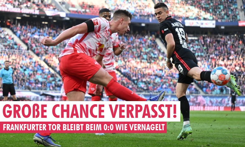Leipzig verpasst eine große Chance!