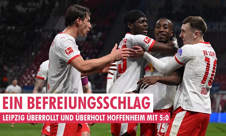 Leipzig überrollt und überholt Hoffenheim mit 5:0